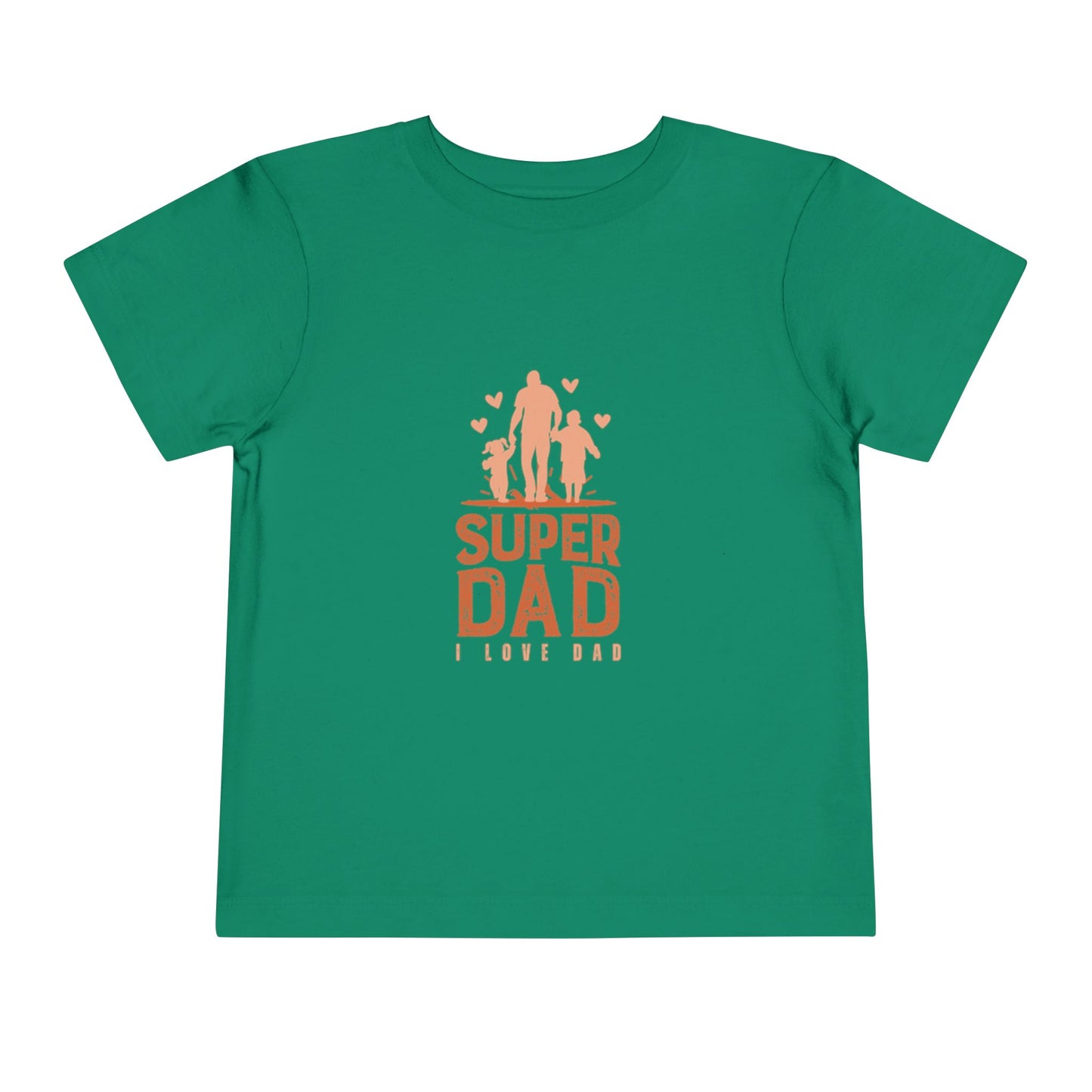 Toddler "Super Dad - I Love Dad" Short Sleeve T-Shirt