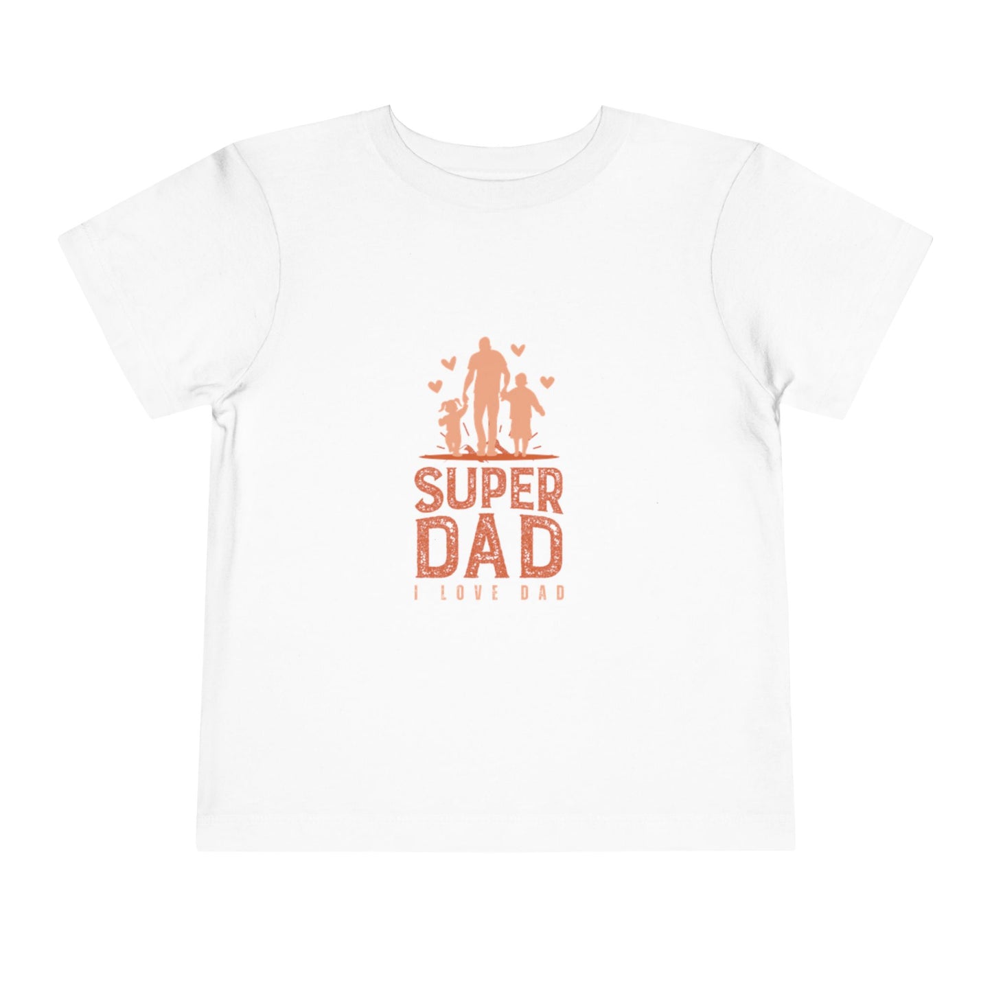 Toddler "Super Dad - I Love Dad" Short Sleeve T-Shirt