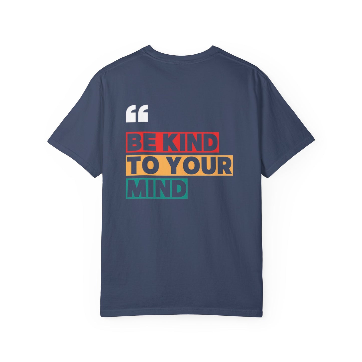 Men's "Be Kind to your Mind" Inspirational T-Shirt