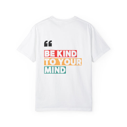 Men's "Be Kind to your Mind" Inspirational T-Shirt