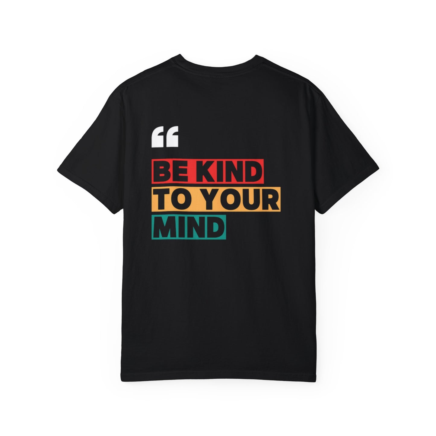 Men's "Be Kind to your Mind" Inspirational T-Shirt