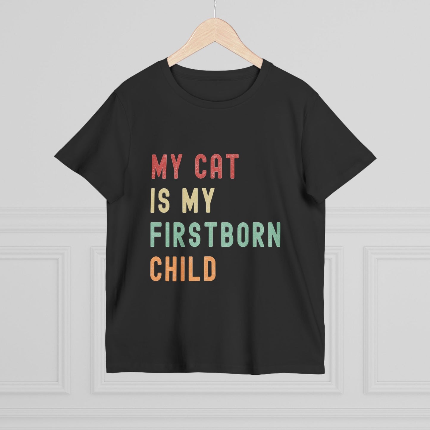 Women's "My Cat is My Firstborn Child" T-Shirt