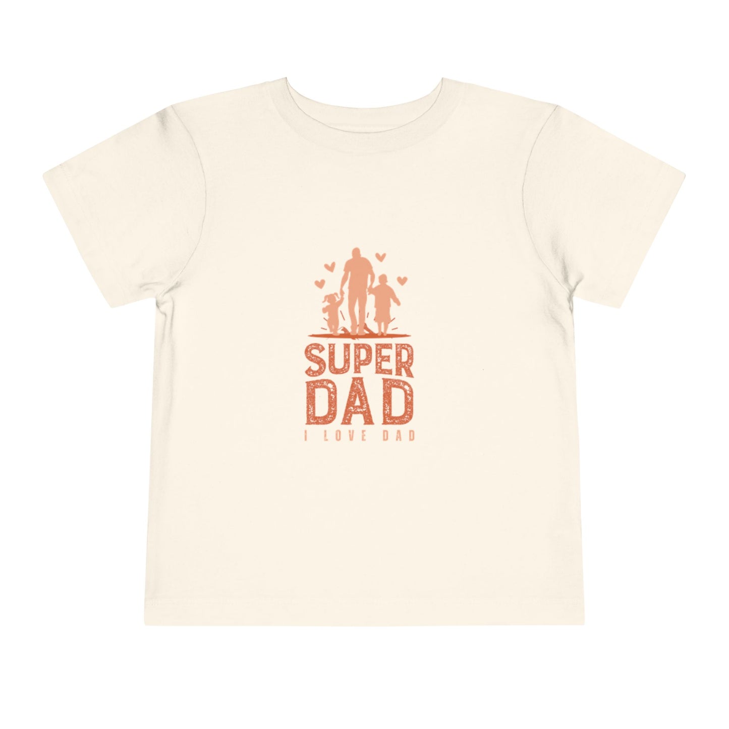 Toddler "Super Dad - I Love Dad" Short Sleeve T-Shirt